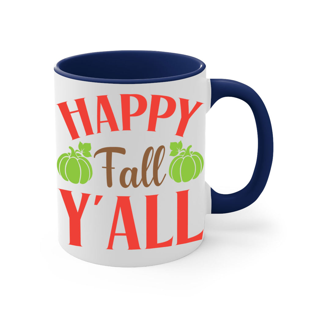 Happy Fall Y all 223#- fall-Mug / Coffee Cup