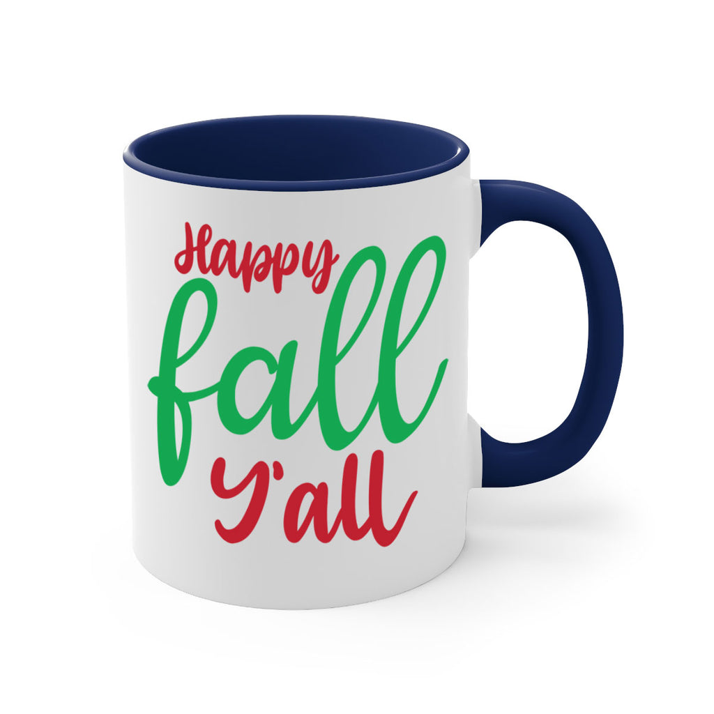Happy Fall Y all 226#- fall-Mug / Coffee Cup
