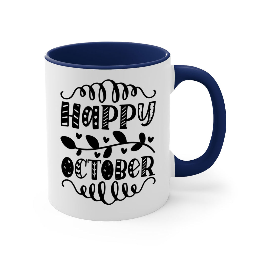 Happy October 239#- fall-Mug / Coffee Cup