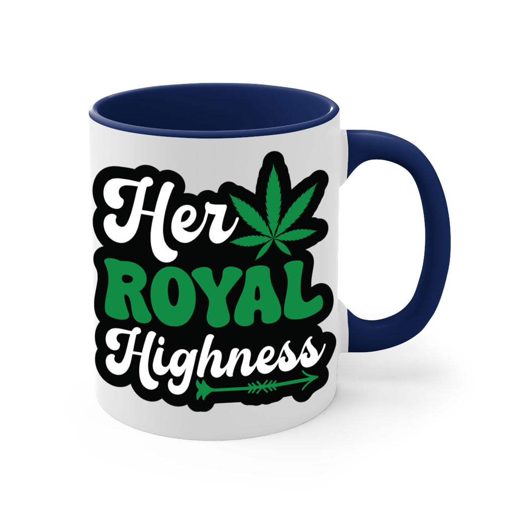 Her royal highness 107#- marijuana-Mug / Coffee Cup
