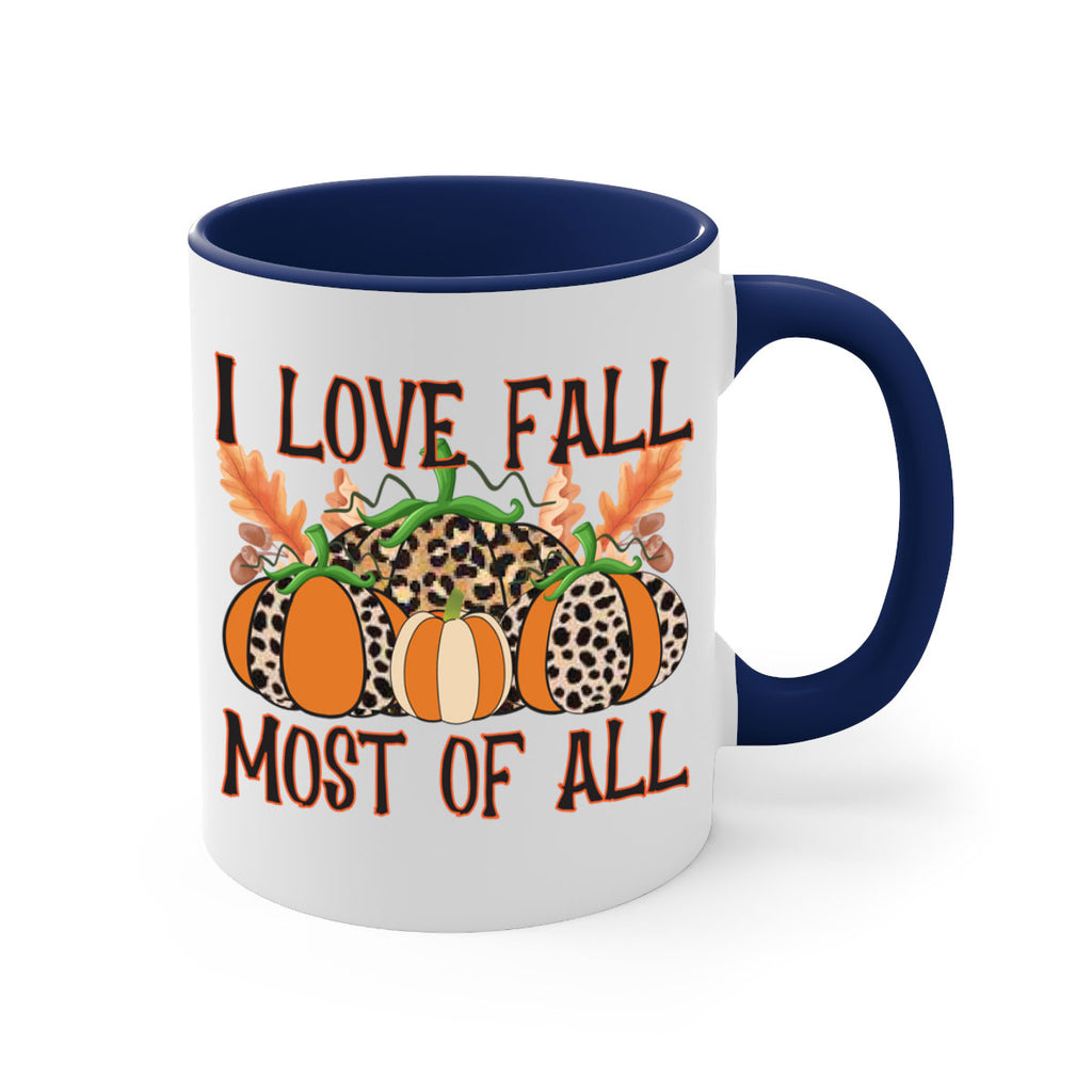 I love fall most of all 333#- fall-Mug / Coffee Cup
