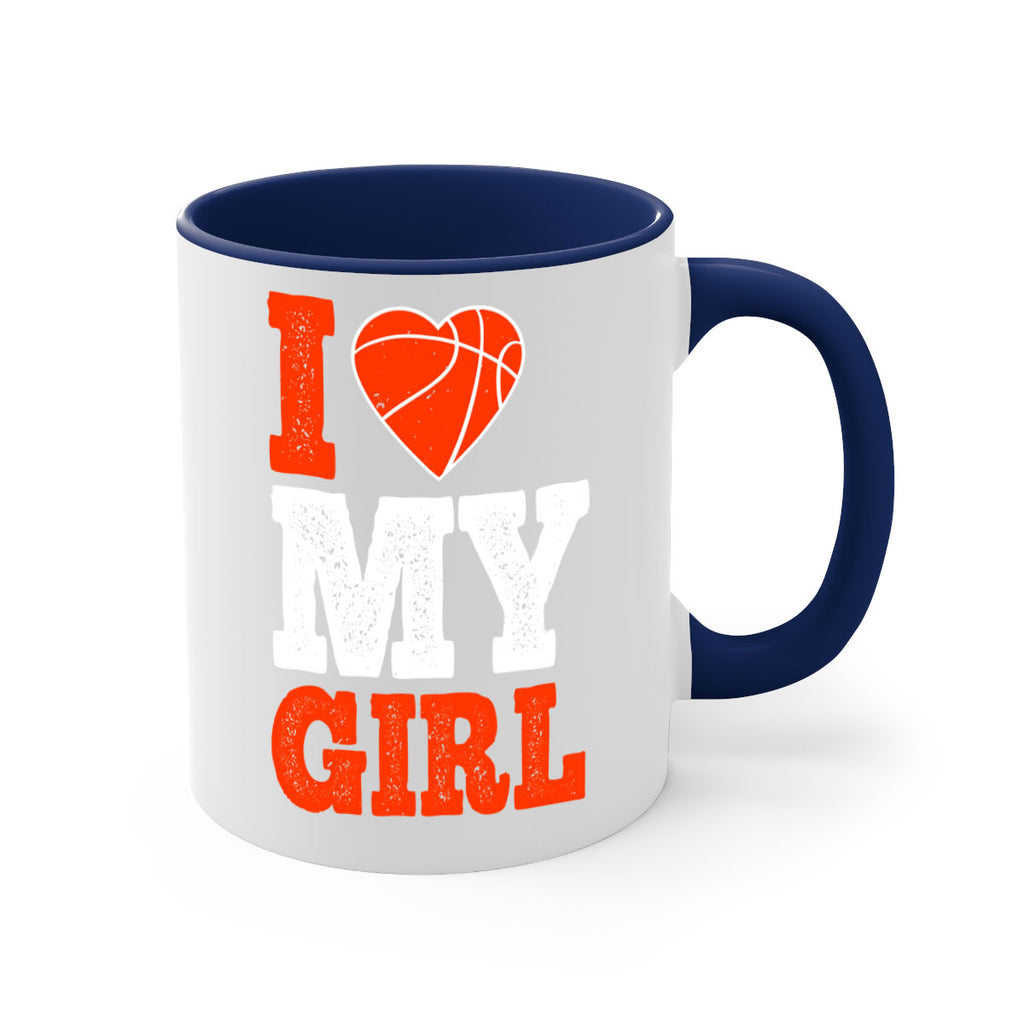 I love my girl 1107#- basketball-Mug / Coffee Cup