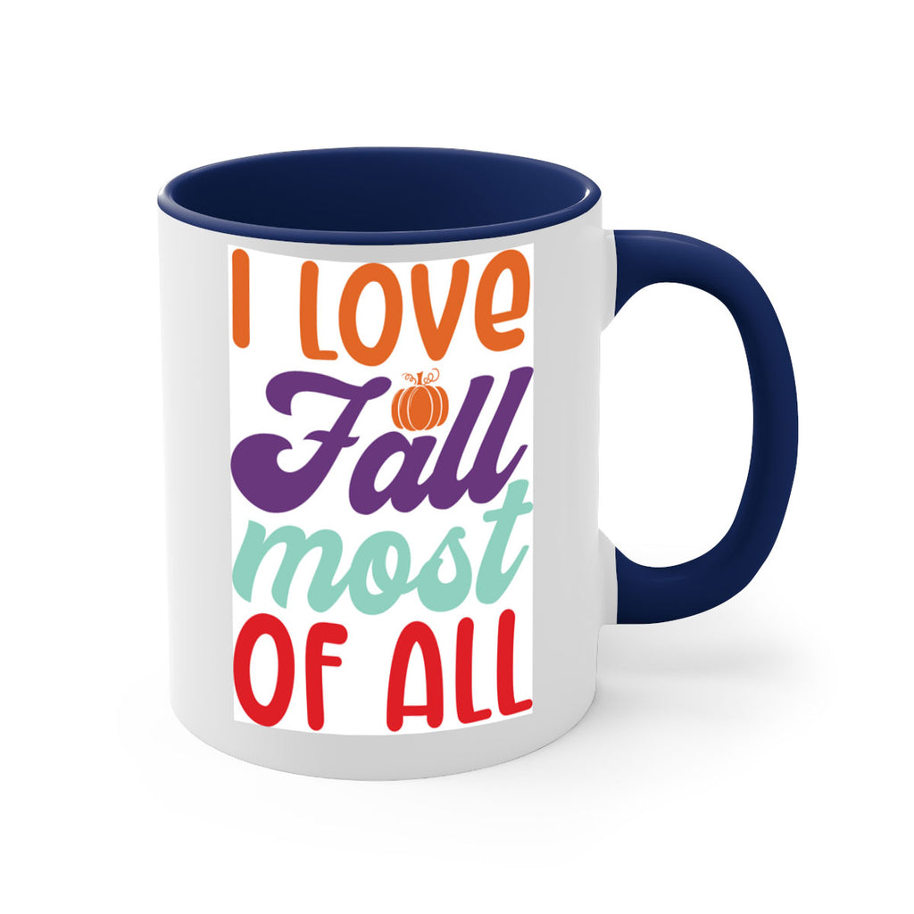 ILoveFallMostof 347#- fall-Mug / Coffee Cup