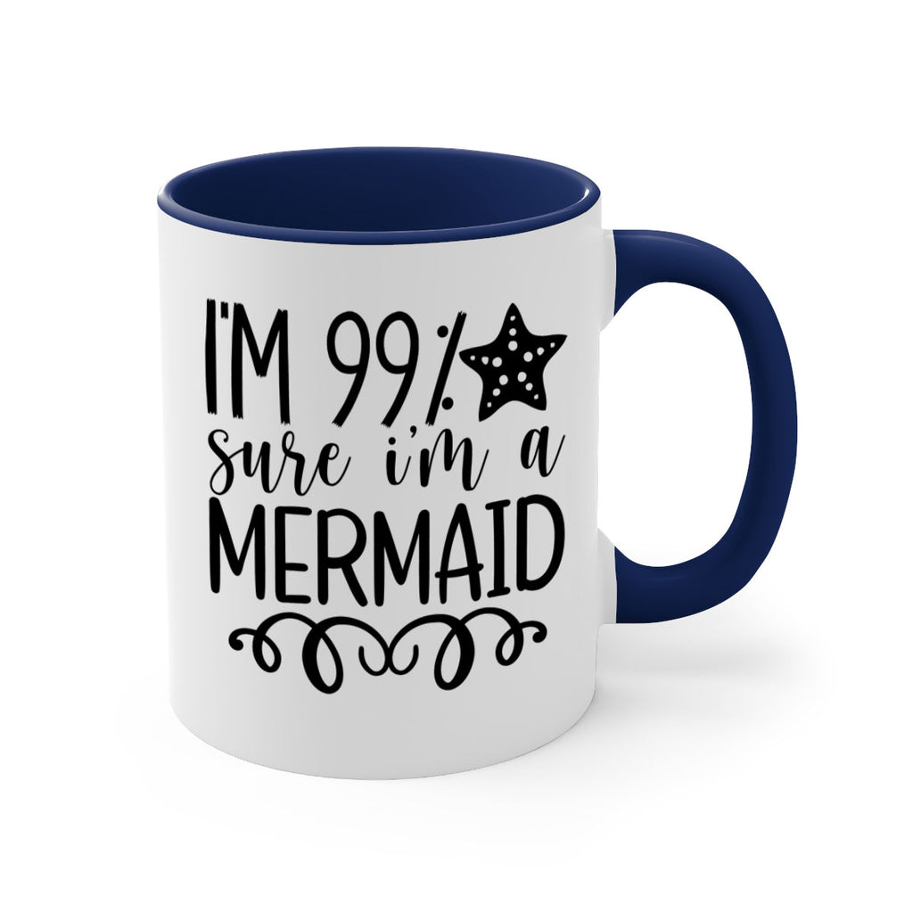 Im Sure Im A 251#- mermaid-Mug / Coffee Cup