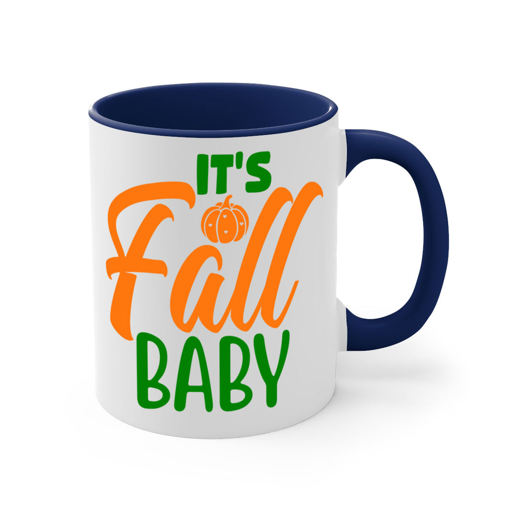 It s Fall Baby 359#- fall-Mug / Coffee Cup