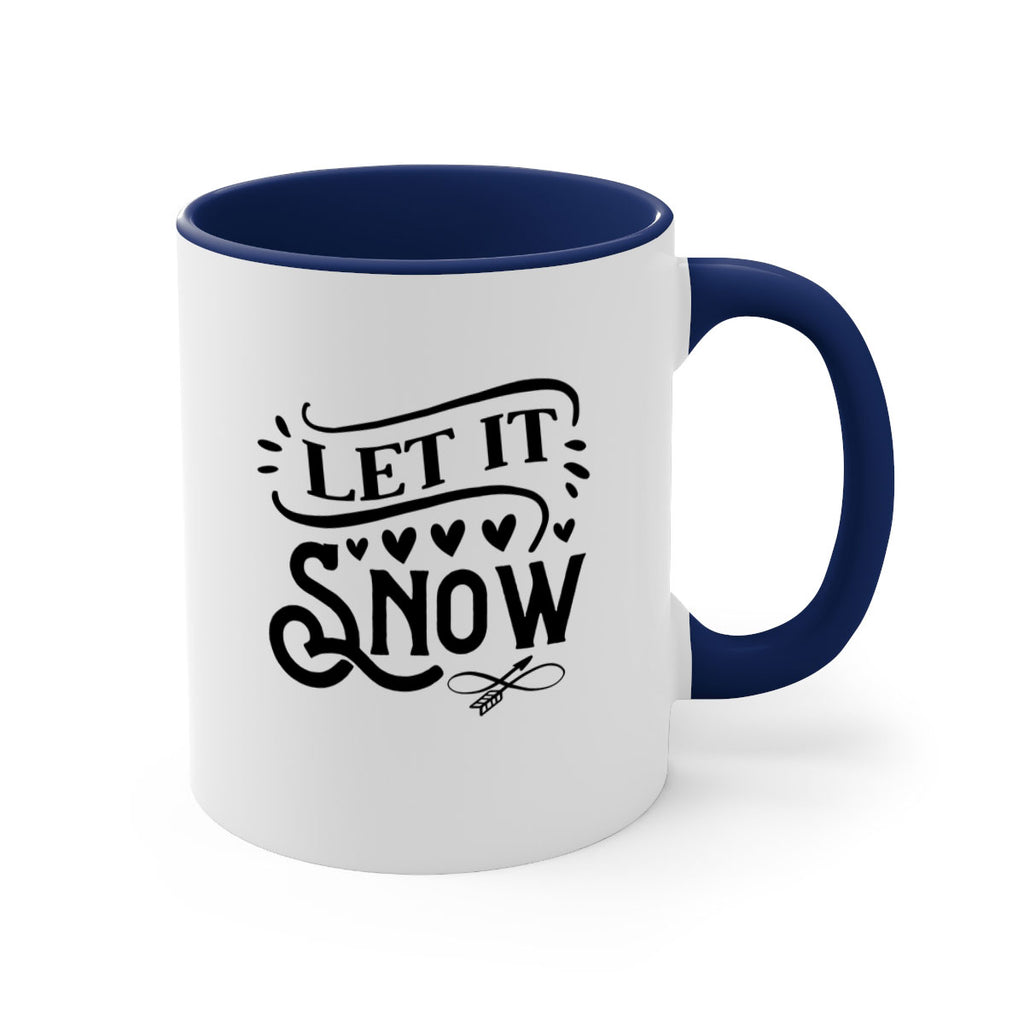 Let It Snow 284#- winter-Mug / Coffee Cup