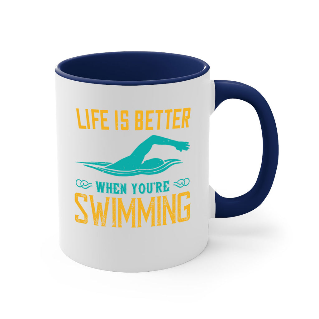 Life is better when youre wsiming 901#- swimming-Mug / Coffee Cup