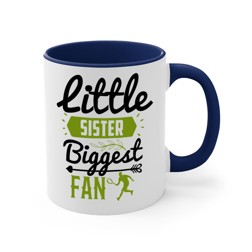Little Sister Biggest Fan 872#- tennis-Mug / Coffee Cup