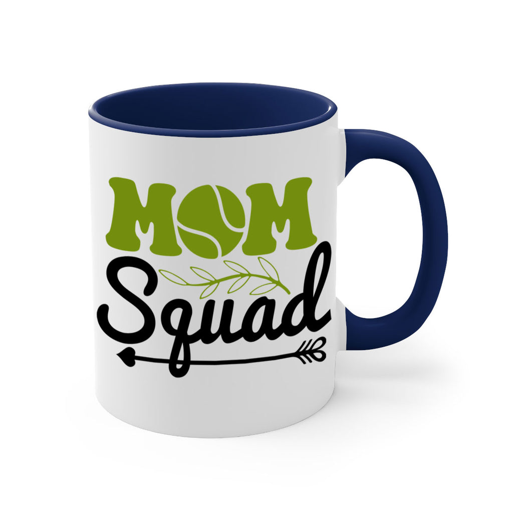 Mom Squad 685#- tennis-Mug / Coffee Cup