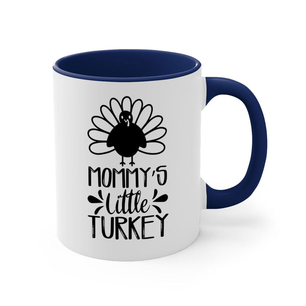 Mommy s Little Turkey 427#- fall-Mug / Coffee Cup