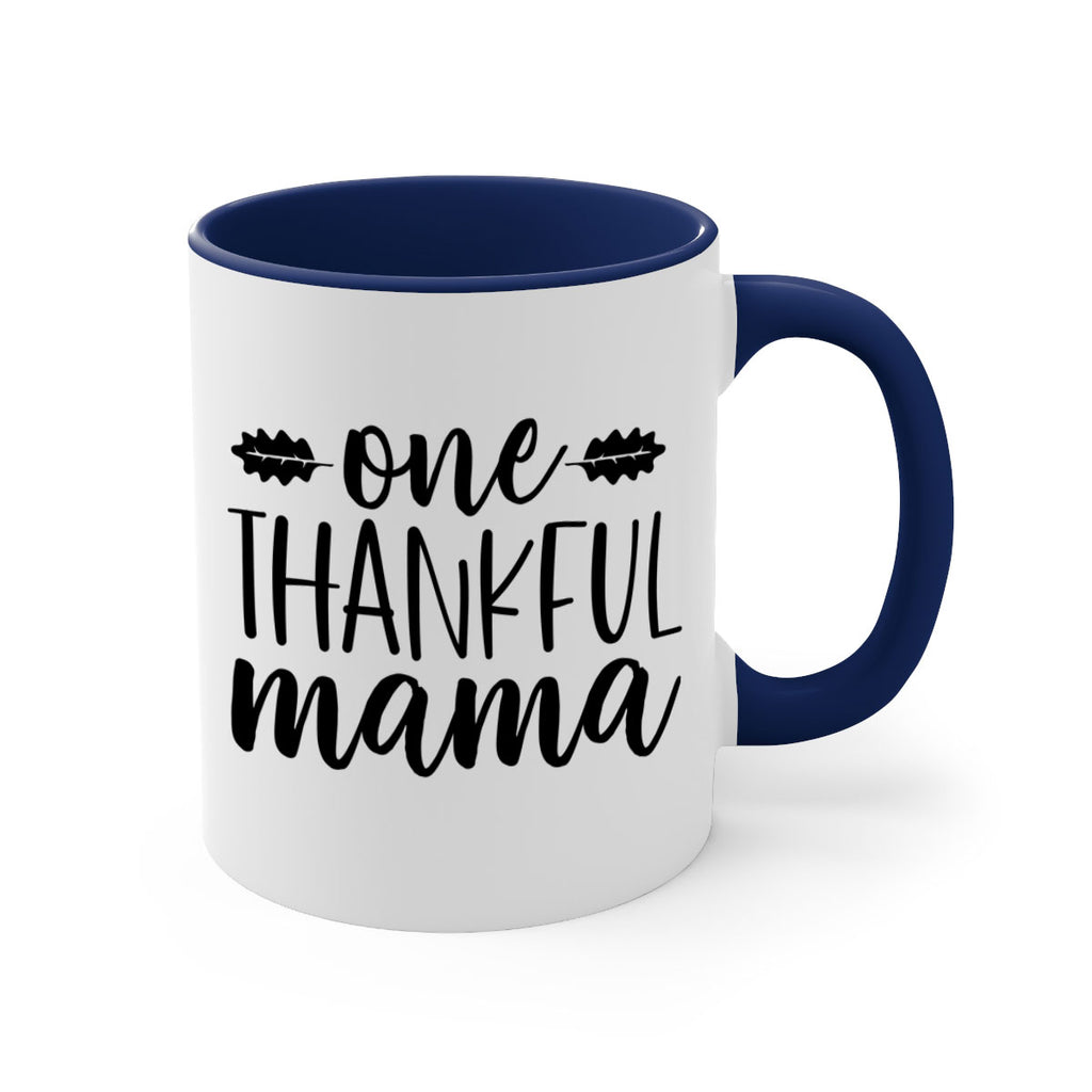 One Thankful Mama 464#- fall-Mug / Coffee Cup