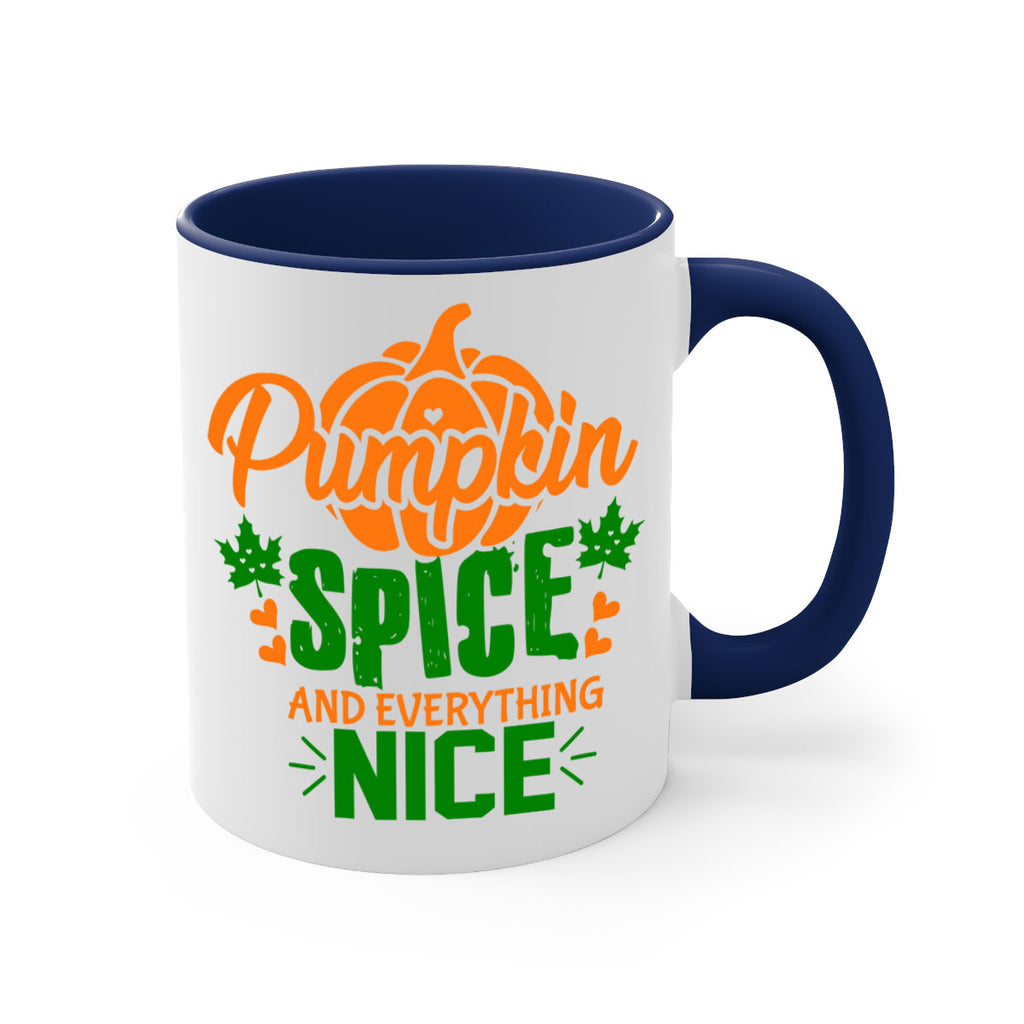 Pumpkin Spice and Everything Nice 538#- fall-Mug / Coffee Cup