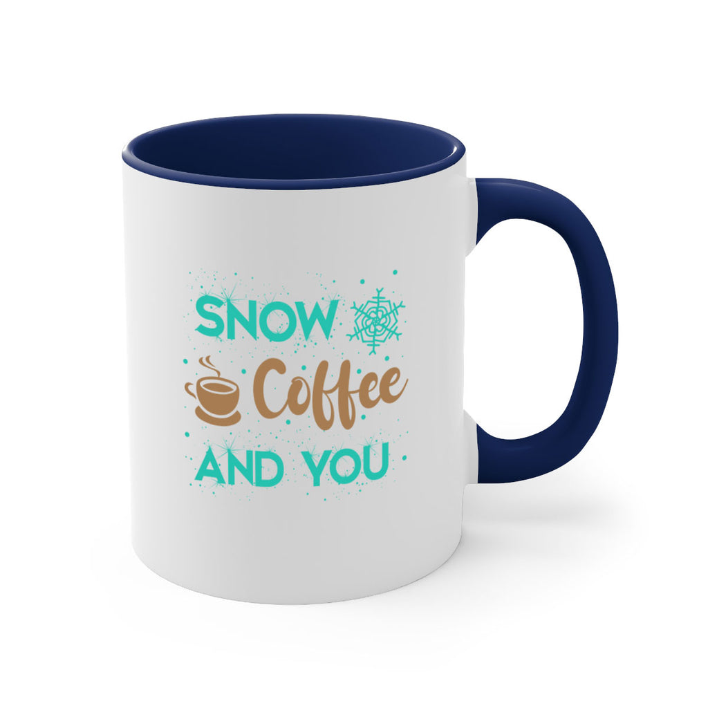 Snow Coffee and You Graphics 370#- winter-Mug / Coffee Cup