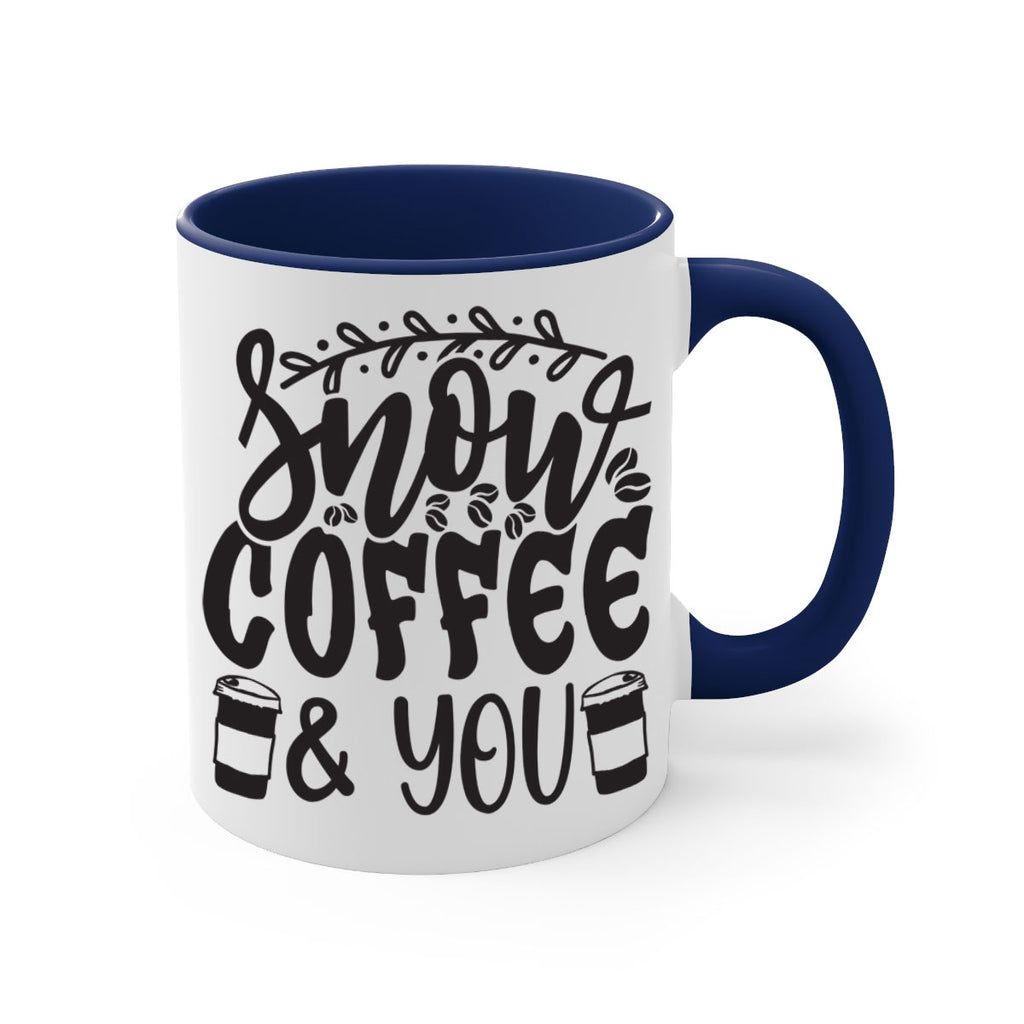 Snow coffee you 371#- winter-Mug / Coffee Cup