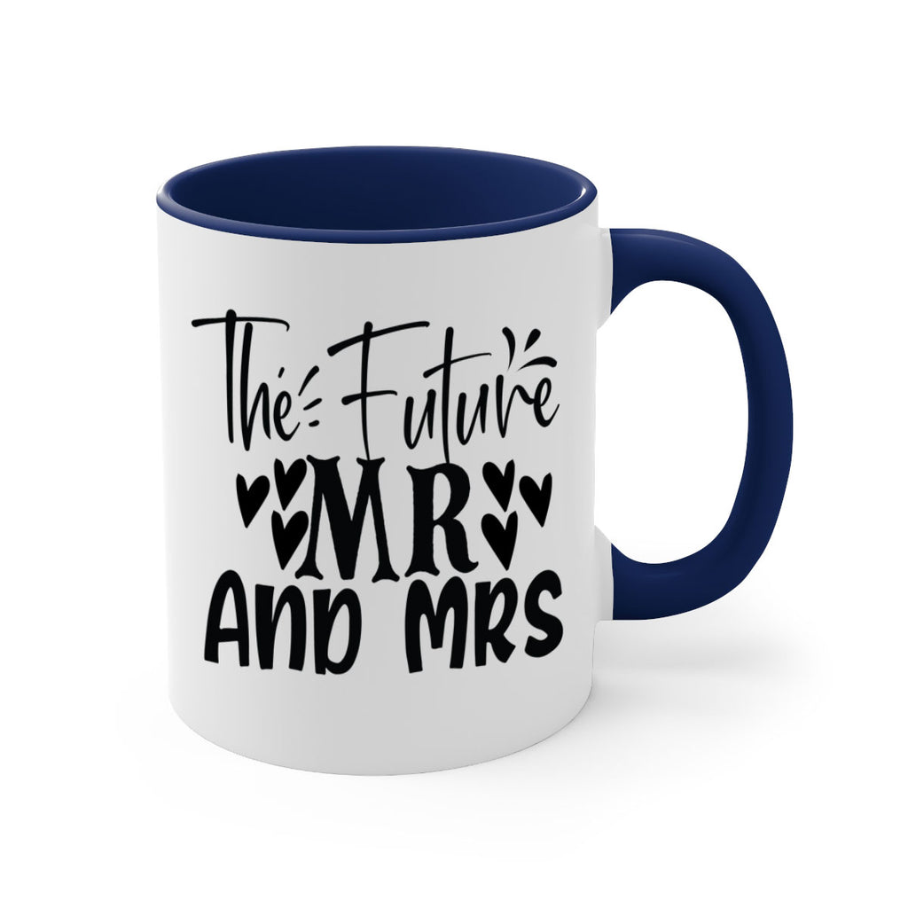 The Future Mr And Mrs 22#- wedding-Mug / Coffee Cup