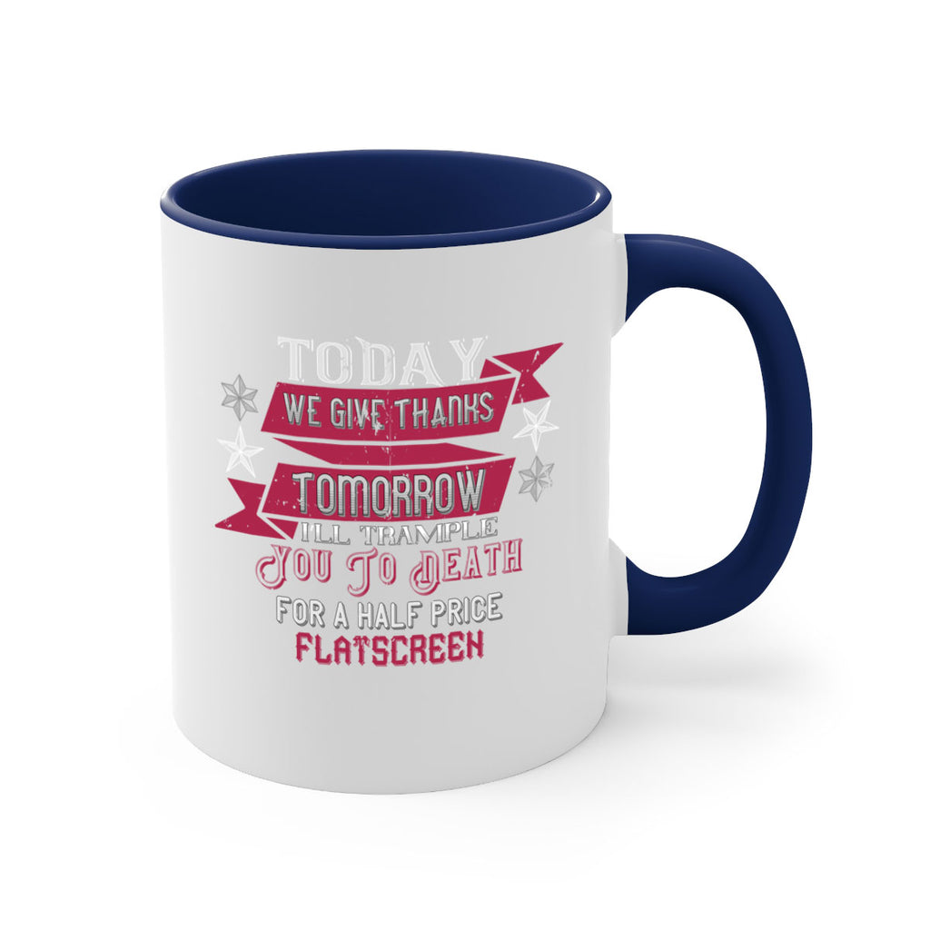 Today we give thanks 129#- football-Mug / Coffee Cup