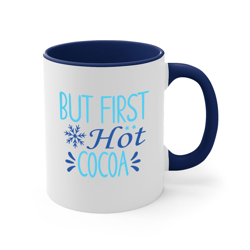 but first hot cocoa 33#- winter-Mug / Coffee Cup