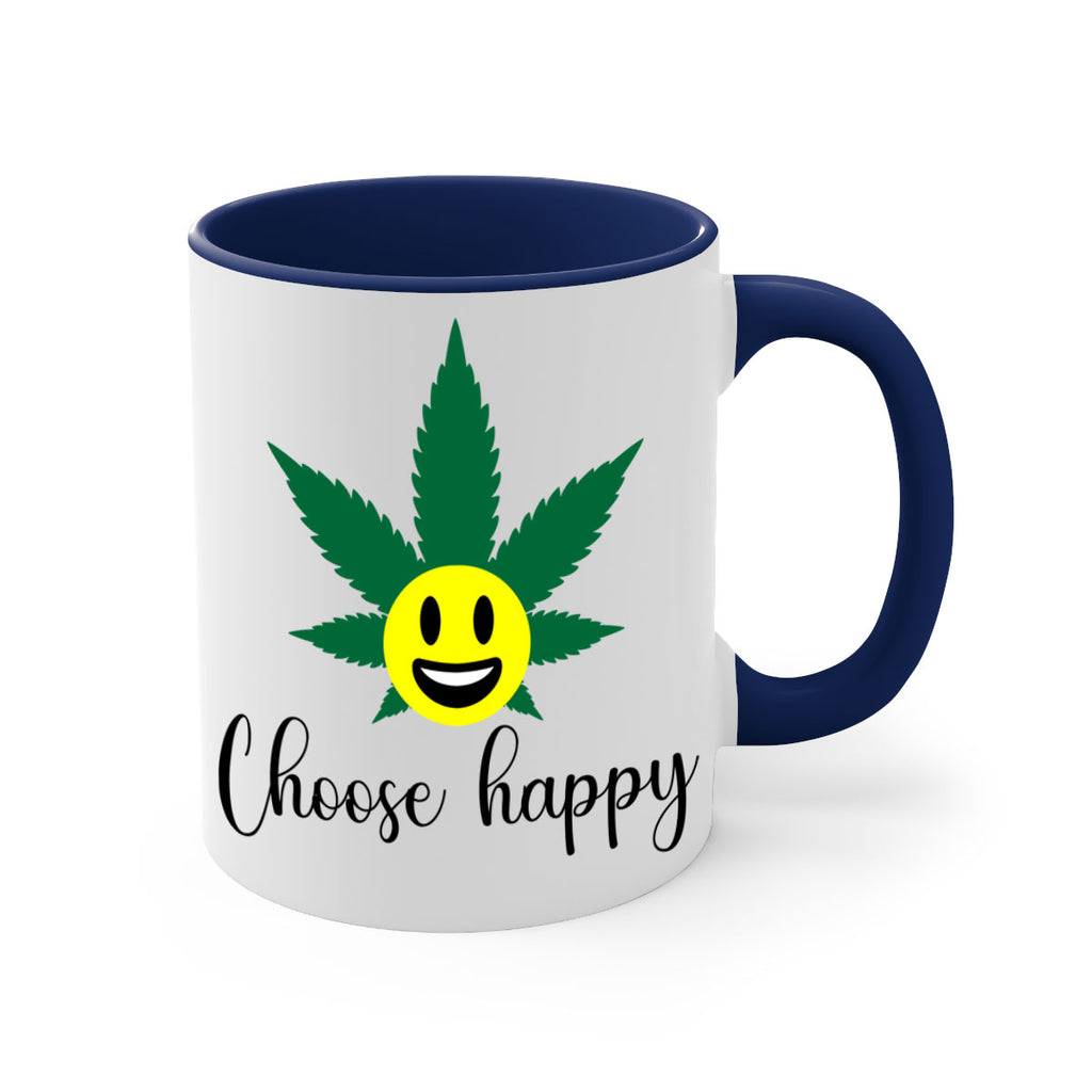 choose happy 58#- marijuana-Mug / Coffee Cup