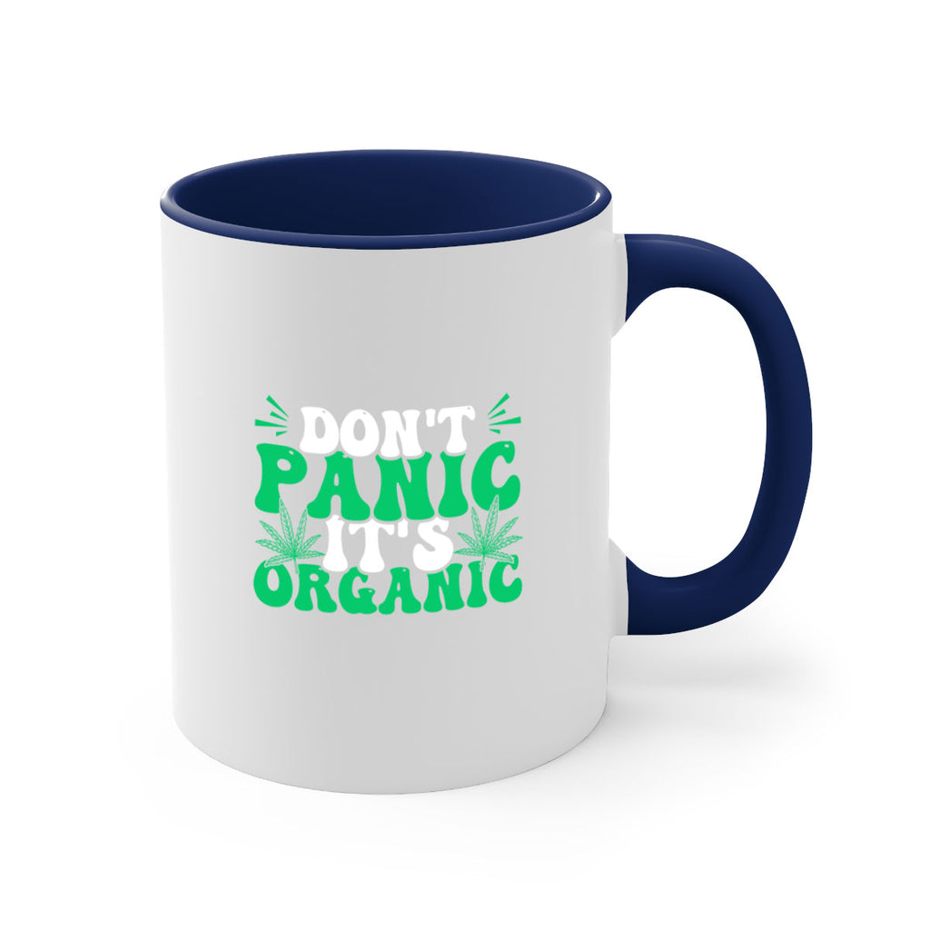 dont panic its organic 73#- marijuana-Mug / Coffee Cup