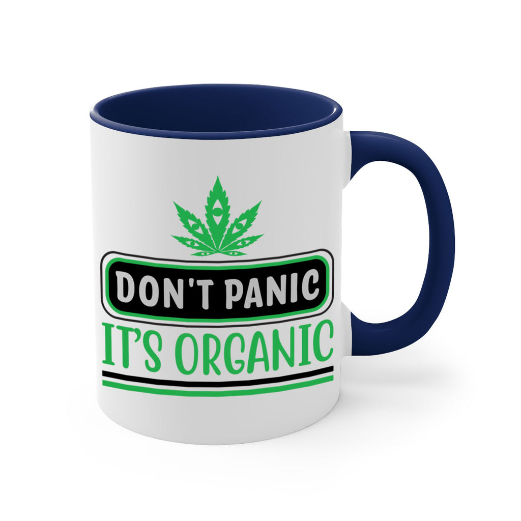 dont panic its organic 74#- marijuana-Mug / Coffee Cup