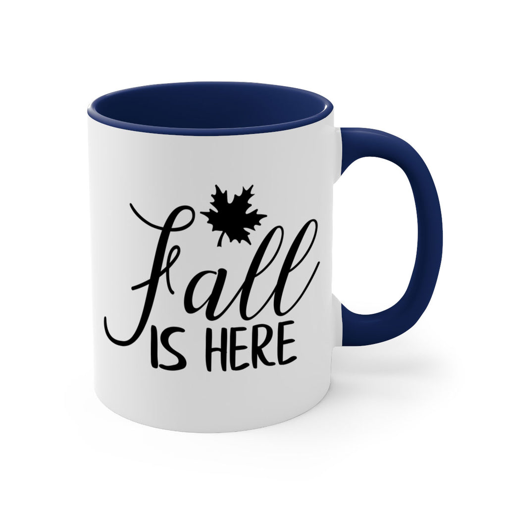 fall is here 107#- fall-Mug / Coffee Cup