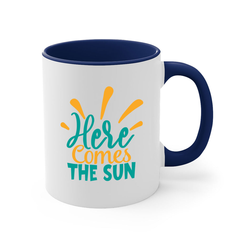 here comes the sun Style 95#- Summer-Mug / Coffee Cup