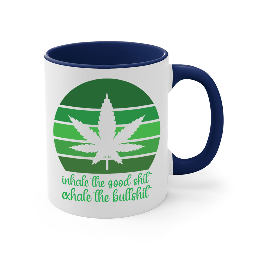 inhale the good stuff 151#- marijuana-Mug / Coffee Cup