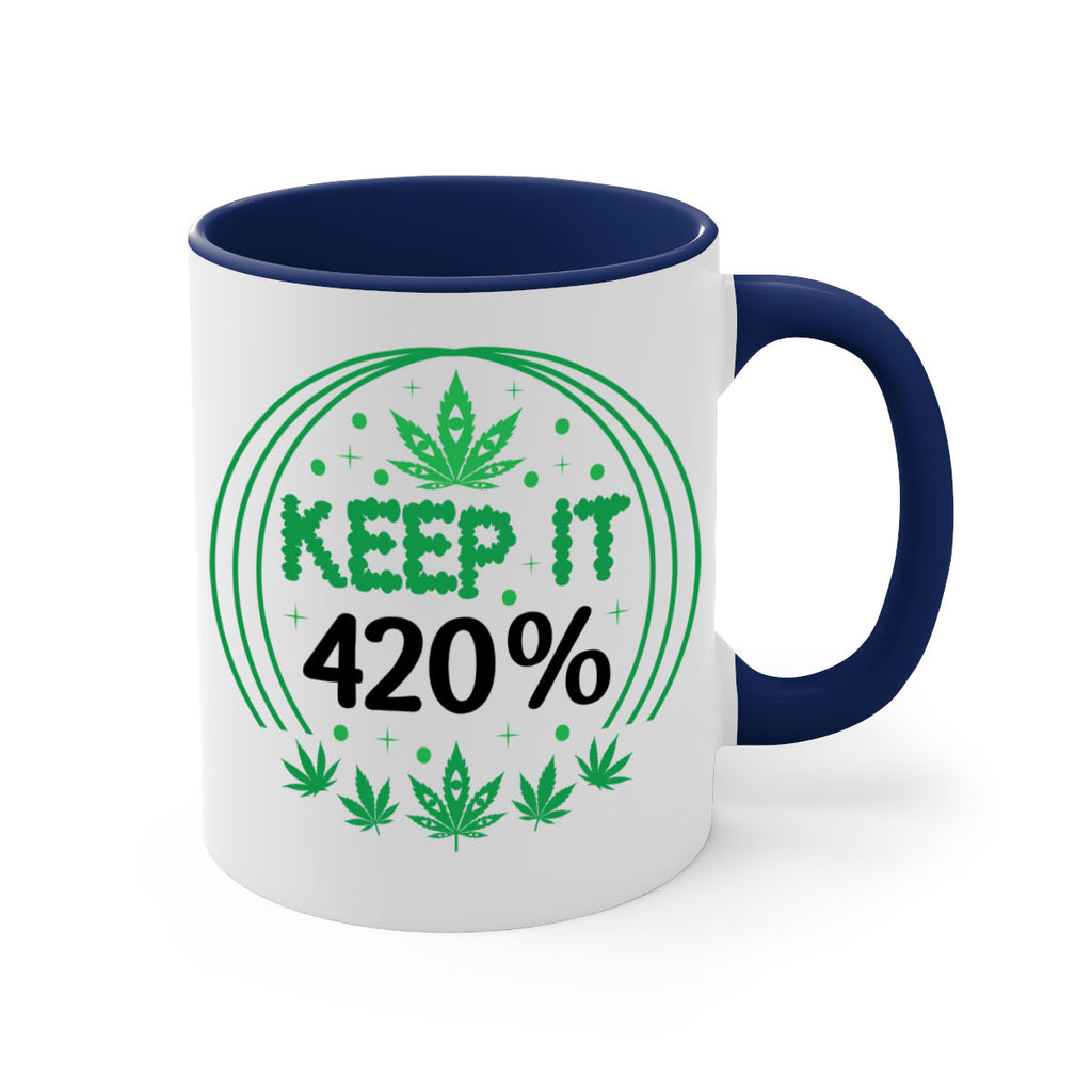 keep it four twenty percent 175#- marijuana-Mug / Coffee Cup