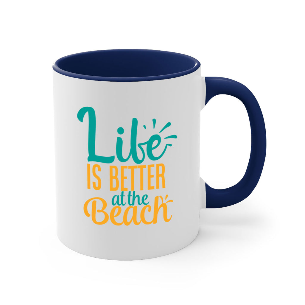 life is better at the beach Style 91#- Summer-Mug / Coffee Cup