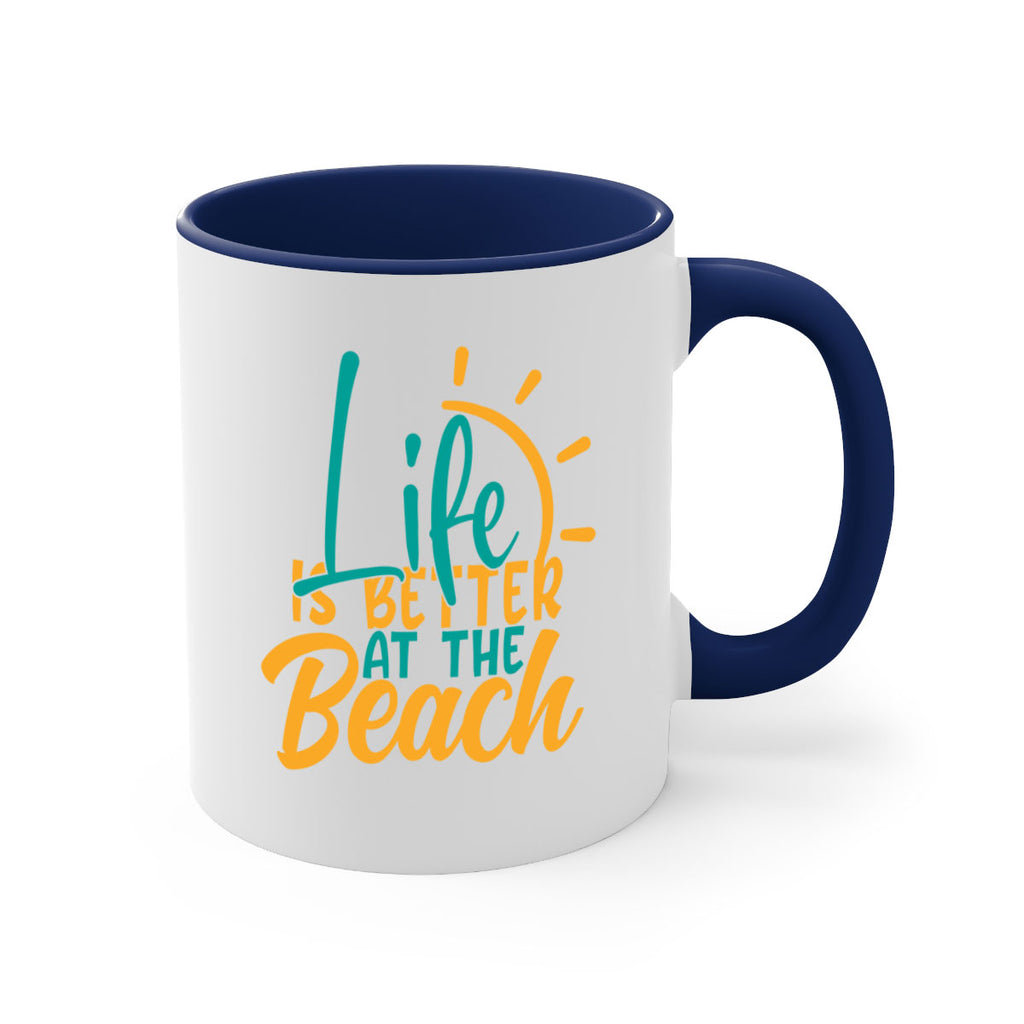 life is better at the beach Style 92#- Summer-Mug / Coffee Cup