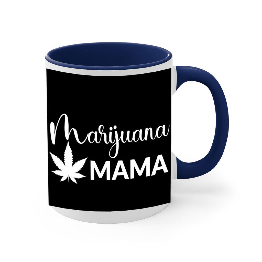 marijuana mama 202#- marijuana-Mug / Coffee Cup