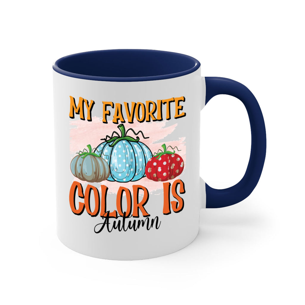 my favorite color is autumn 436#- fall-Mug / Coffee Cup