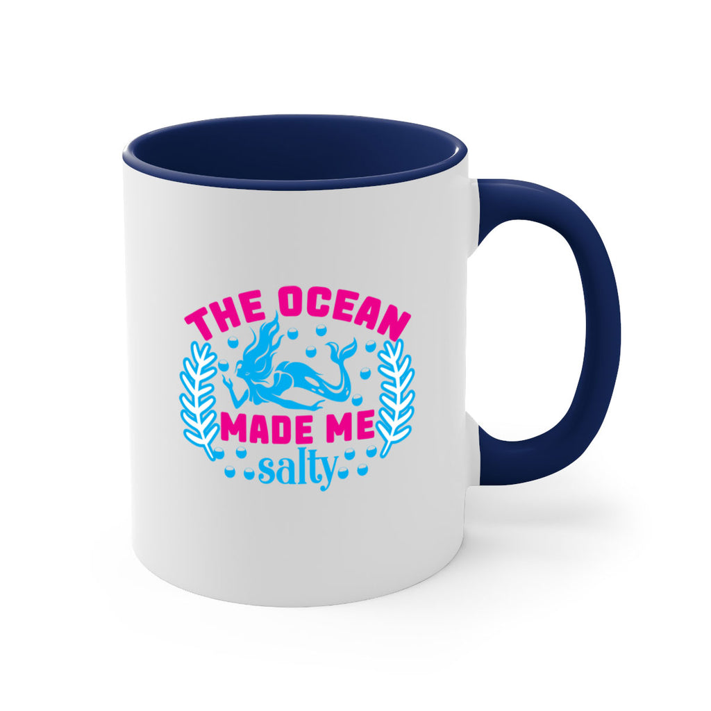 the ocean made me salty 629#- mermaid-Mug / Coffee Cup