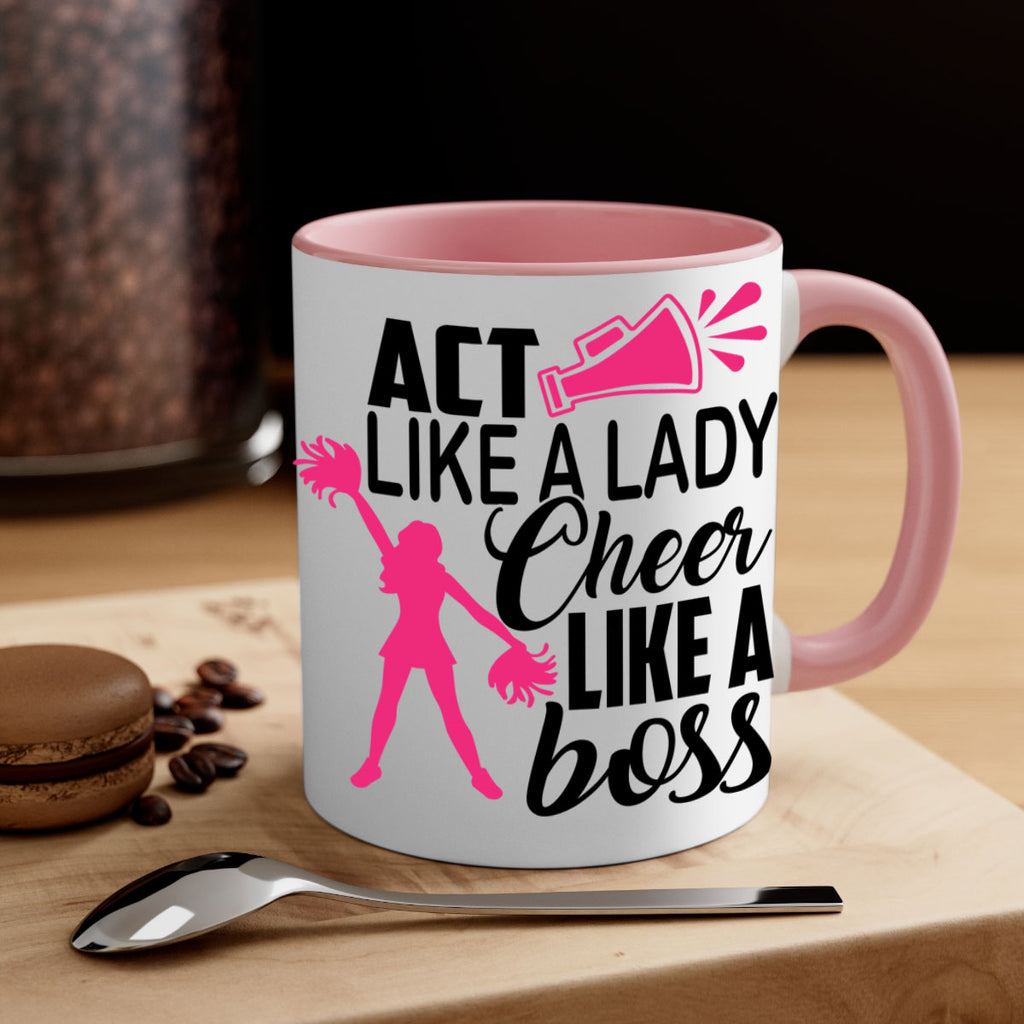 Act like a lady Cheer like a boss 1486#- cheer-Mug / Coffee Cup