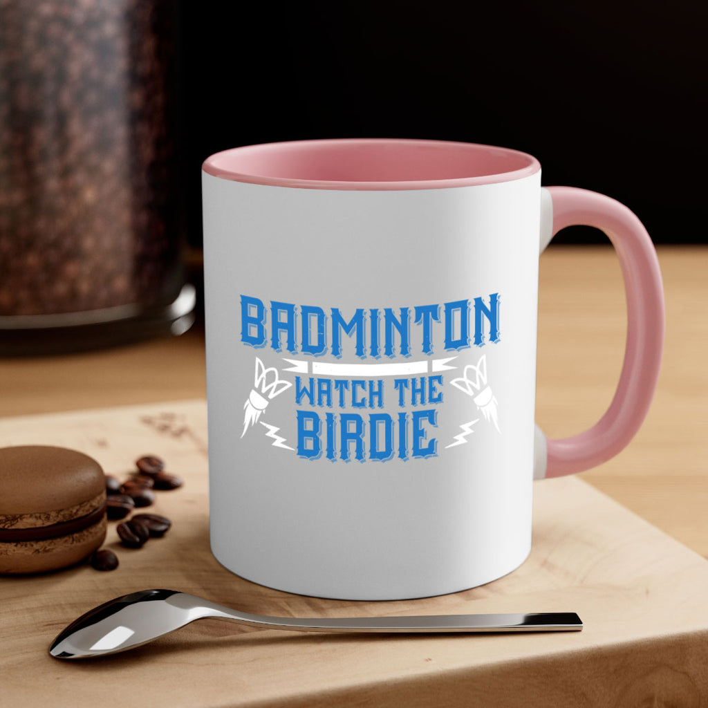 Badminton Watch the Birdie 1726#- badminton-Mug / Coffee Cup