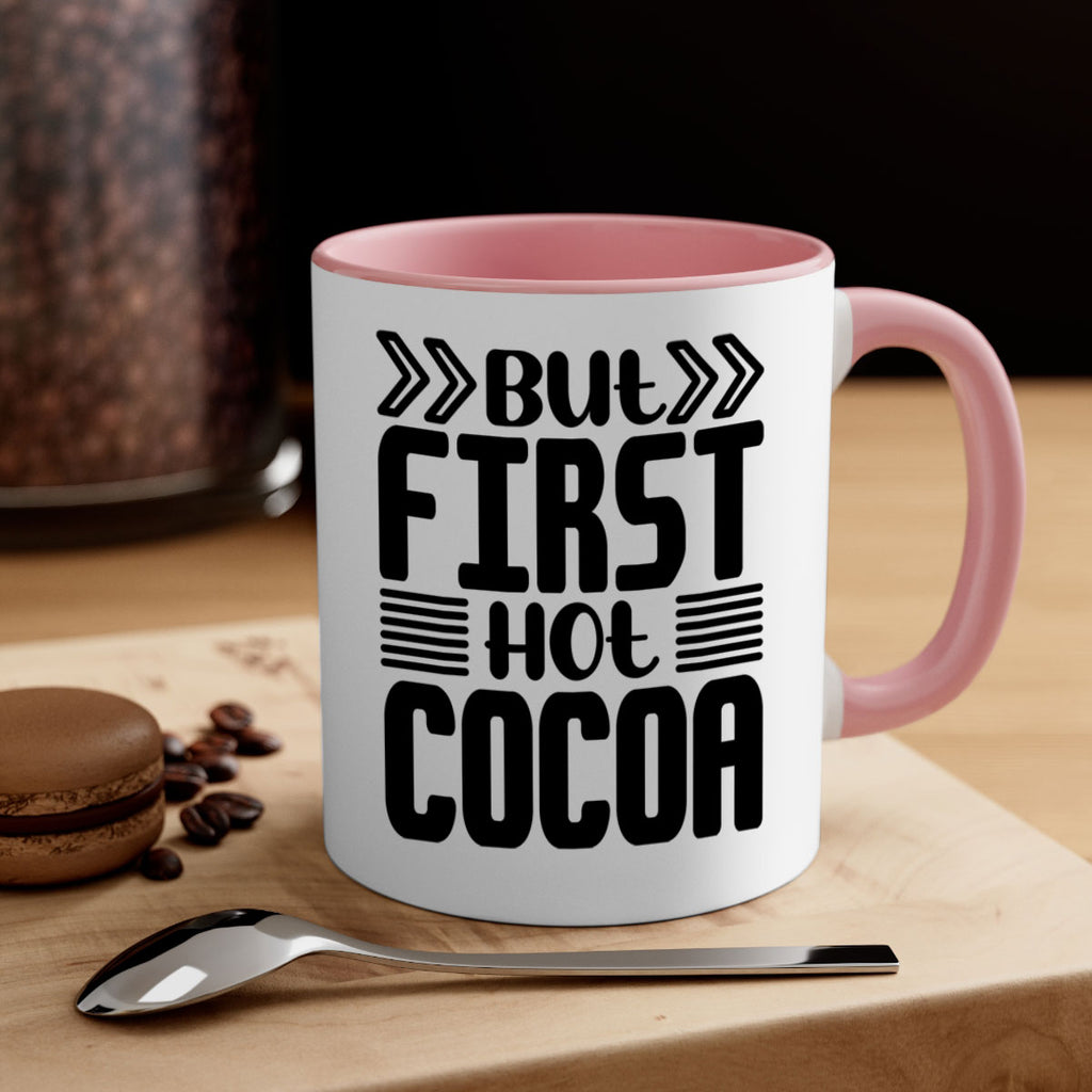 But First Hot Cocoa 37#- winter-Mug / Coffee Cup