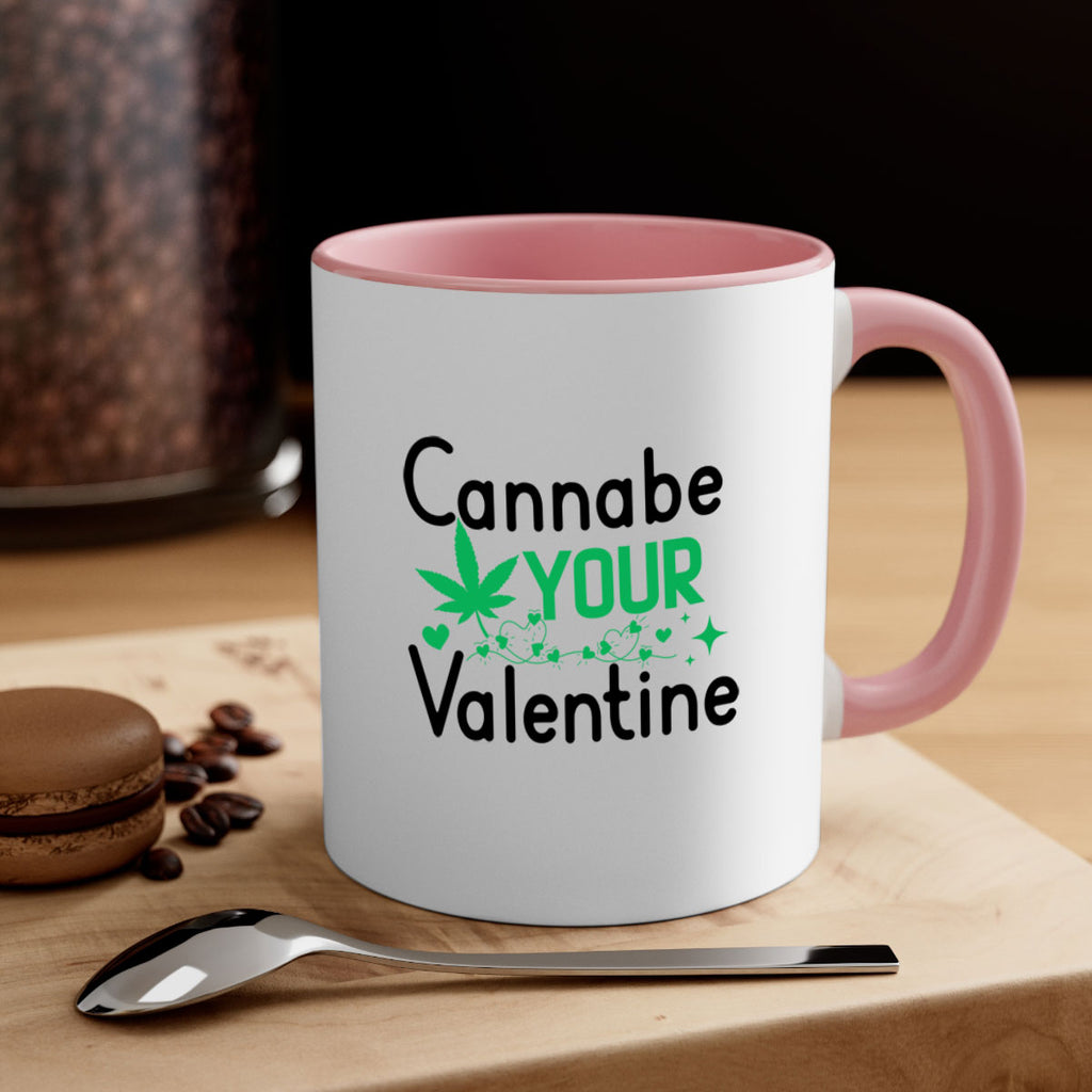 Cannabe Your Valentine 33#- marijuana-Mug / Coffee Cup