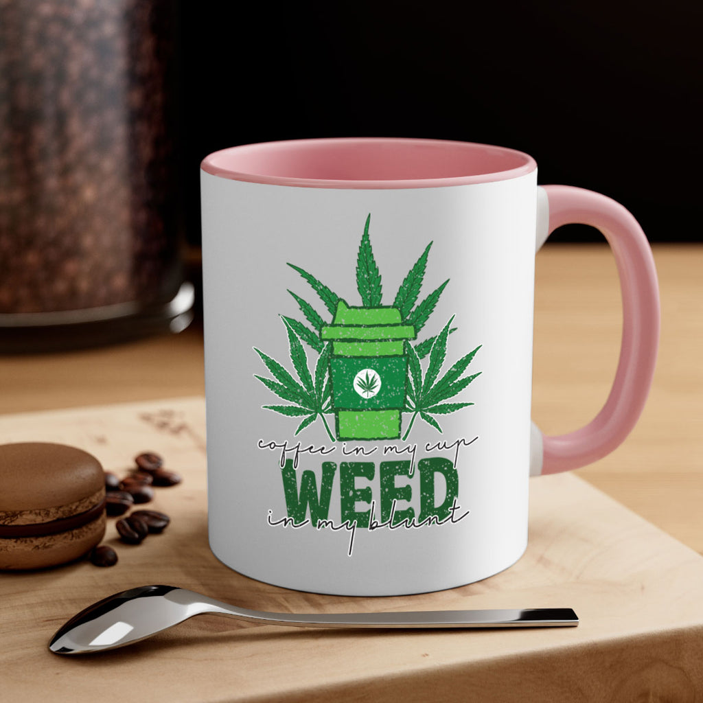 Coffee In My Cup Weed In My Blunt Sublimation 59#- marijuana-Mug / Coffee Cup