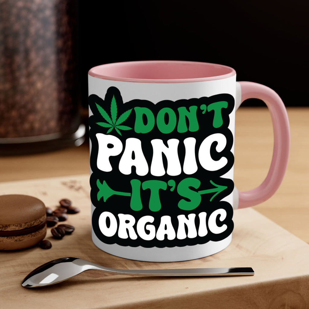 Dont panic its organic 76#- marijuana-Mug / Coffee Cup