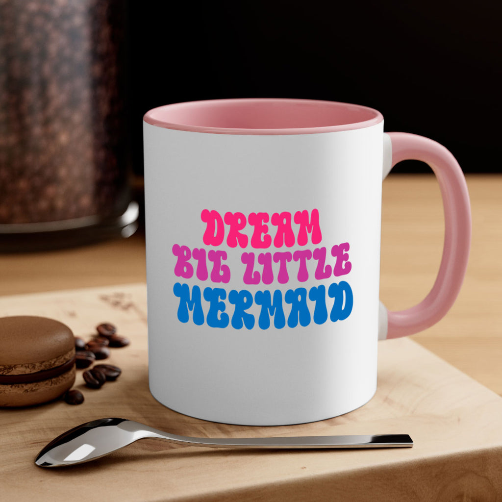 Dream Big Little Mermaid 114#- mermaid-Mug / Coffee Cup