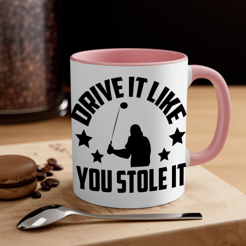 Drive it like you stole it 1325#- golf-Mug / Coffee Cup