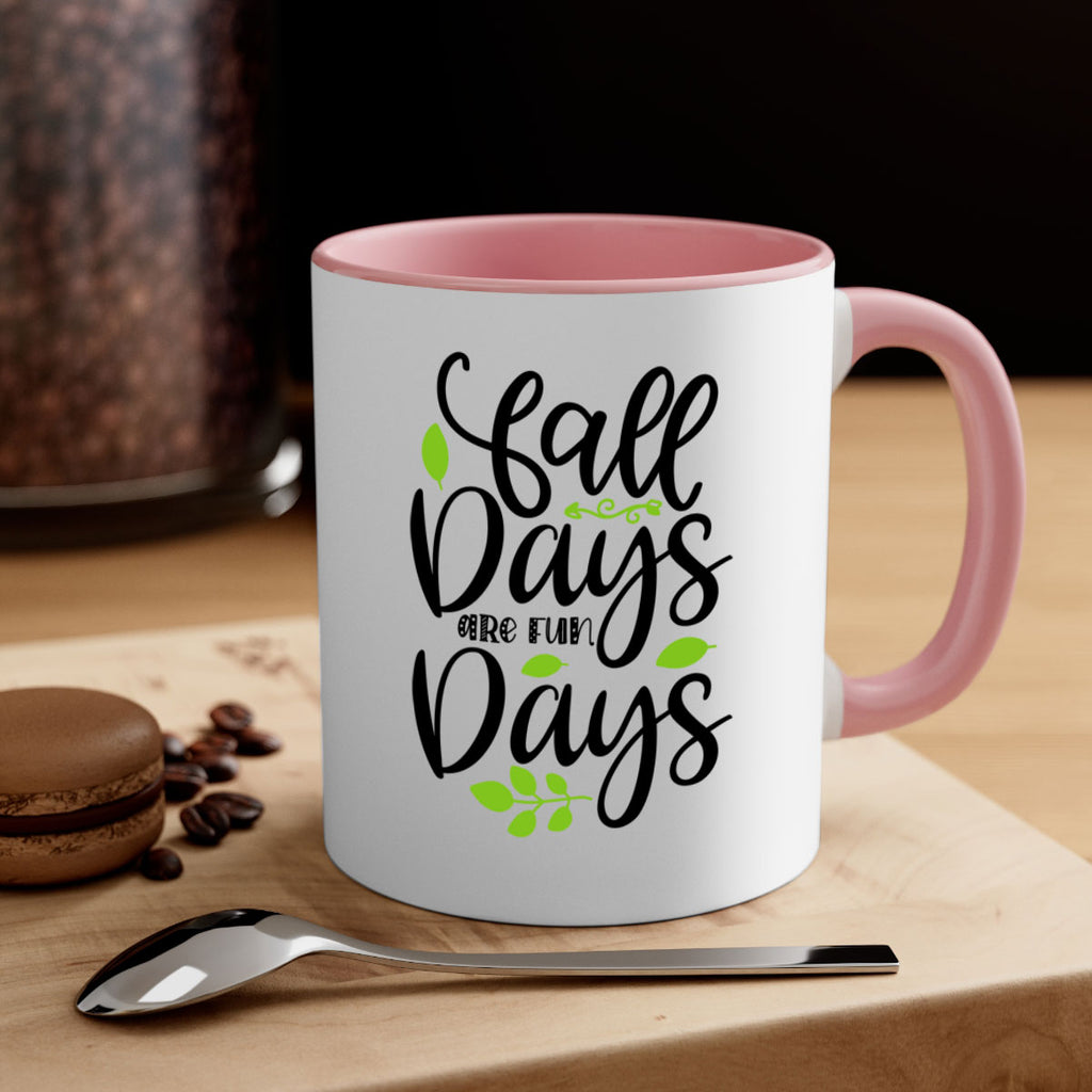 Fall Days Are Fun Days 97#- fall-Mug / Coffee Cup