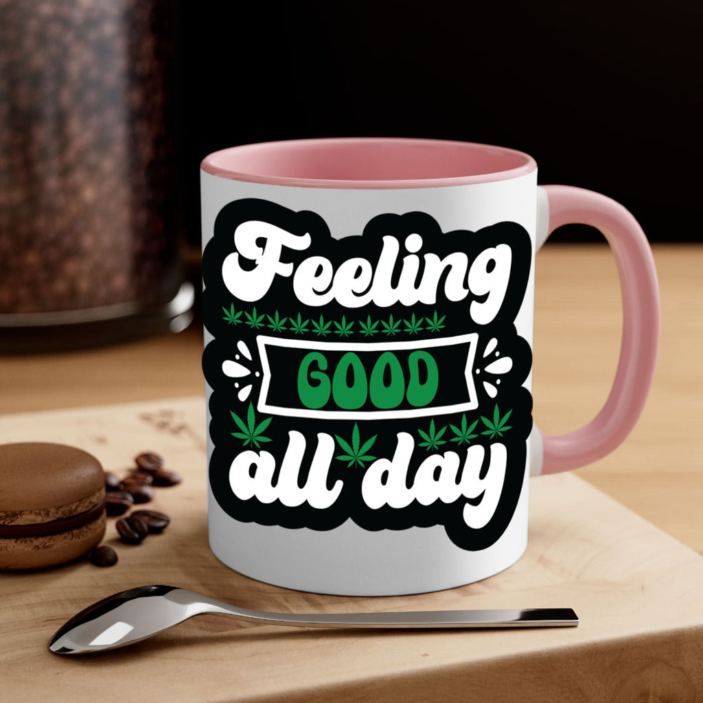 Feeling good all day 82#- marijuana-Mug / Coffee Cup