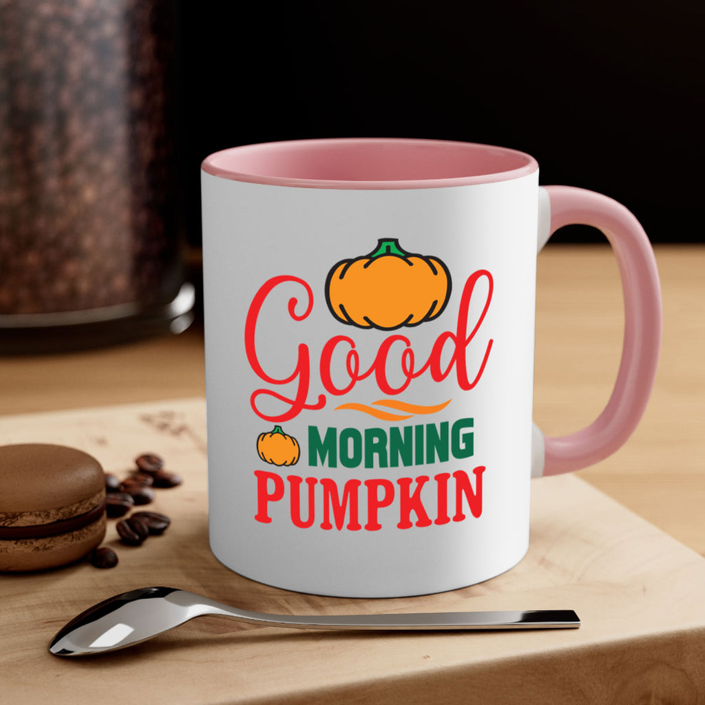 GoodMorningPumpkin 211#- fall-Mug / Coffee Cup