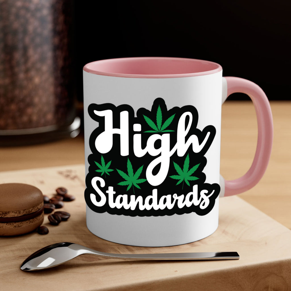 High standards 119#- marijuana-Mug / Coffee Cup