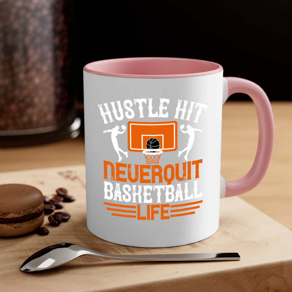 Hustle hit Never quit basketball life 2265#- basketball-Mug / Coffee Cup