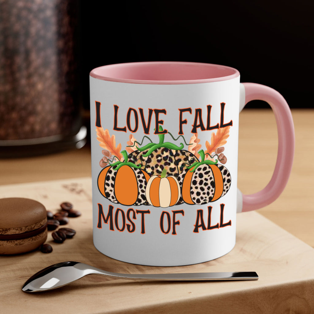 I love fall most of all 333#- fall-Mug / Coffee Cup