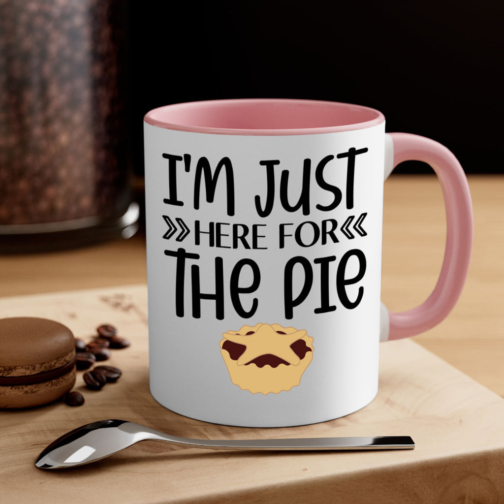 I m Just Here For The Pie 339#- fall-Mug / Coffee Cup
