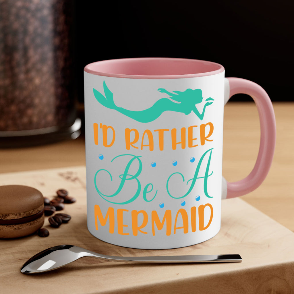 Id Rather Be a Mermaid 238#- mermaid-Mug / Coffee Cup