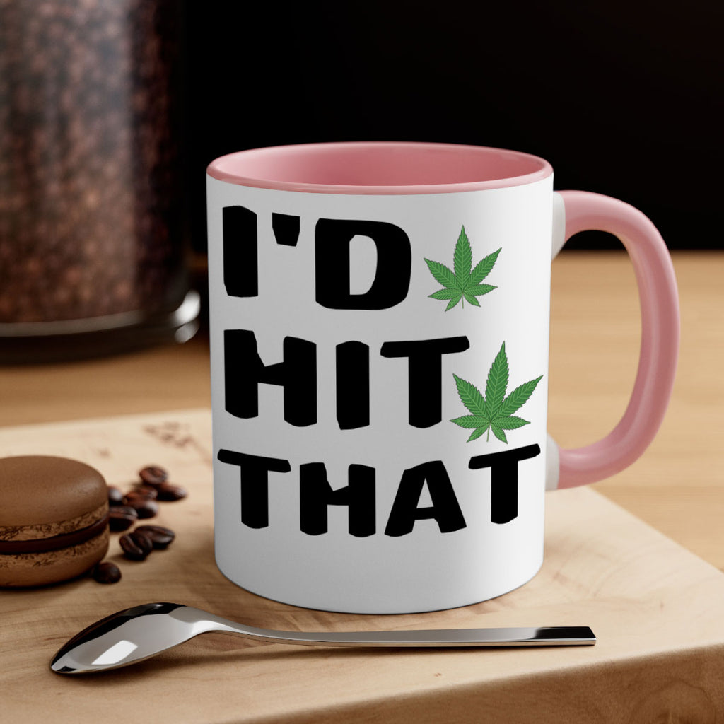 Id hit that cannabis 141#- marijuana-Mug / Coffee Cup